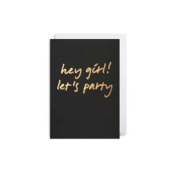 Grußkarte Hey Girl! Let's Party